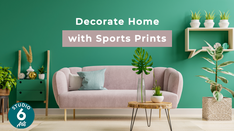 Decorate Home with Sports Prints to Raise Your Inner Athlete