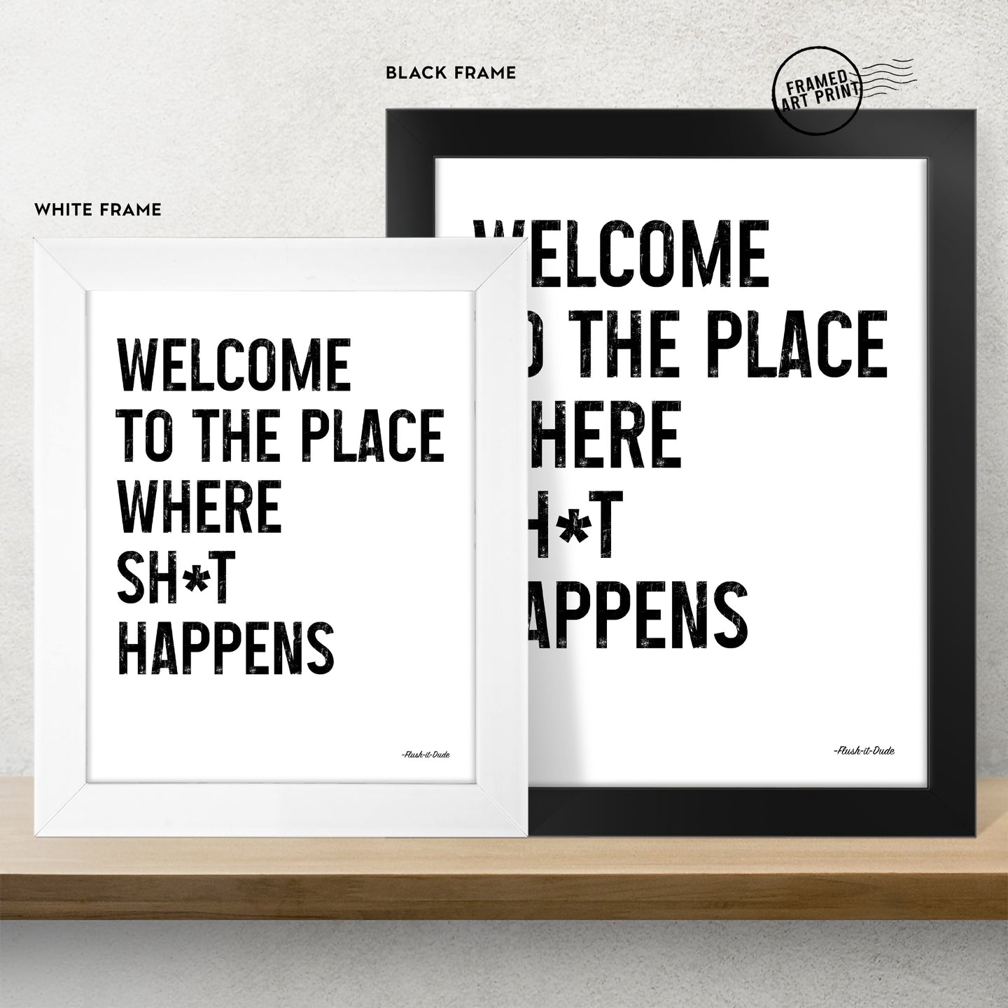 Welcome Funny Toilet Sign - Framed Art